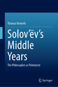 Solov’ëv’s Middle Years