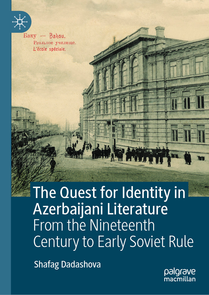 The Quest for Identity in Azerbaijani Literature