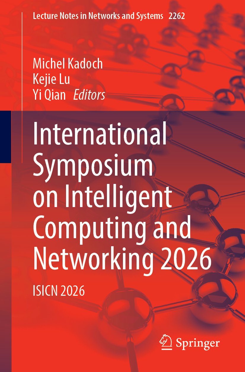 International Symposium on Intelligent Computing and Networking 2026