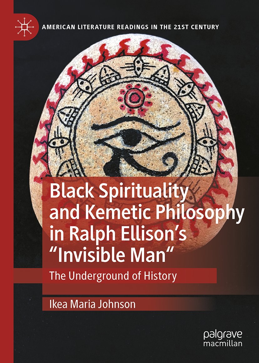 Black Spirituality and Kemetic Philosophy in Ralph Ellison's "Invisible Man"