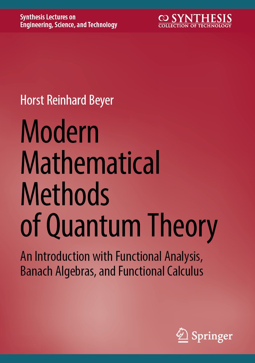 Modern Mathematical Methods of Quantum Theory