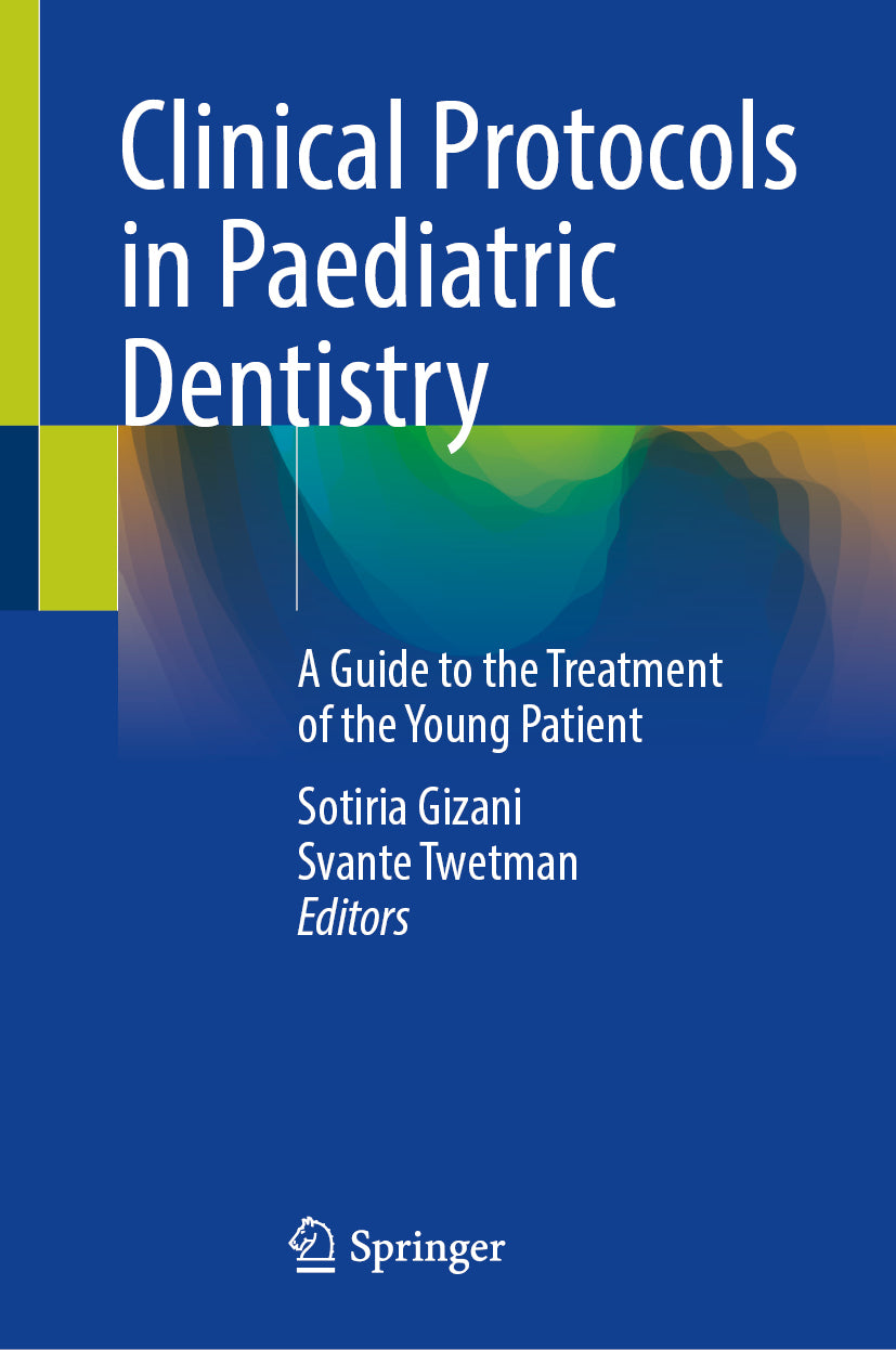 Clinical Protocols in Paediatric Dentistry