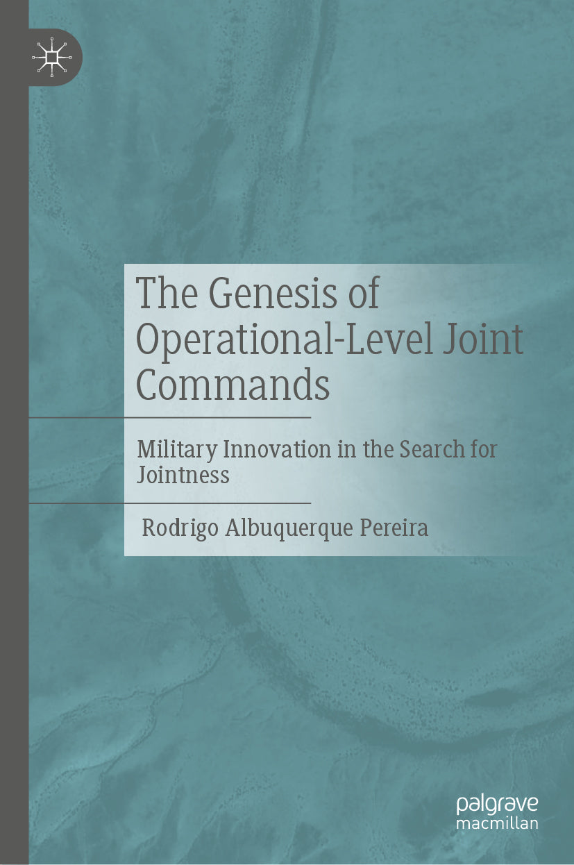 The Genesis of Operational-Level Joint Commands
