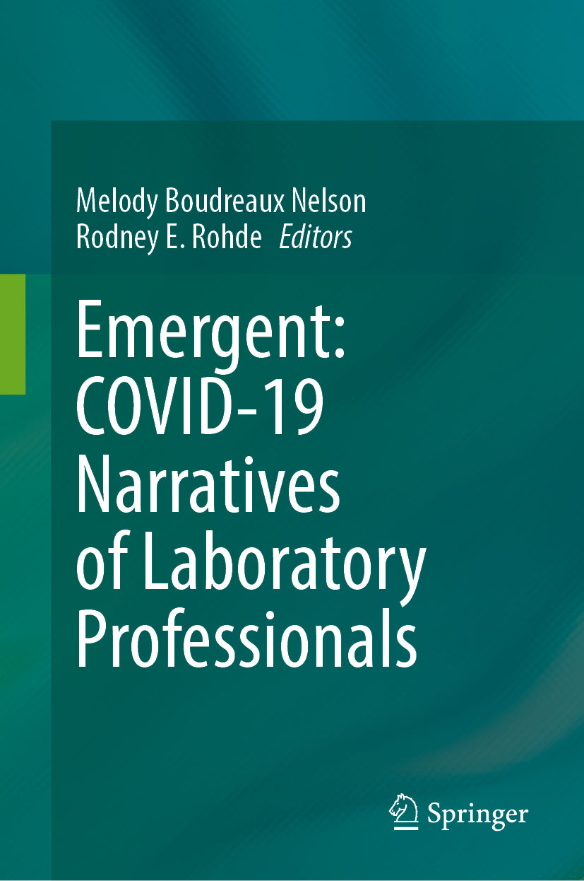 Emergent: COVID-19 Narratives of Laboratory Professionals