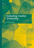 Evaluating Creative Scholarship