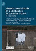 Violencia masiva basada en la identidad en los contextos urbanos