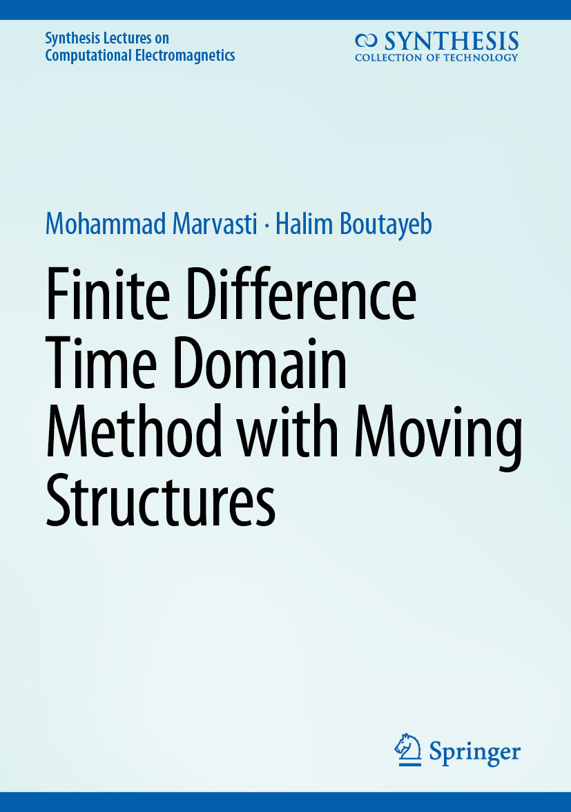Finite Difference Time Domain Method with Moving Structures