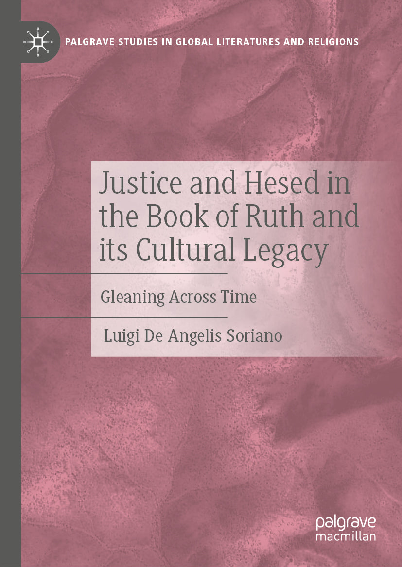 Justice and Hesed in the Book of Ruth and its Cultural Legacy
