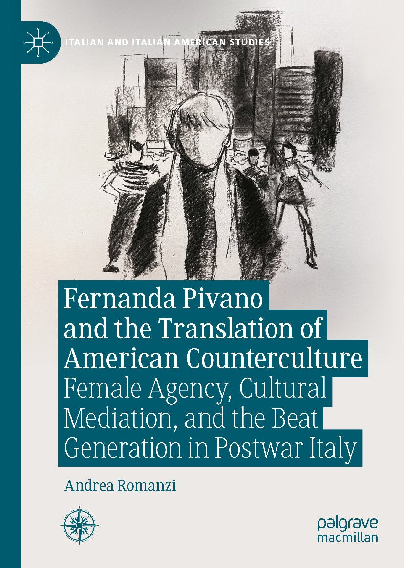 Fernanda Pivano and the Translation of American Counterculture