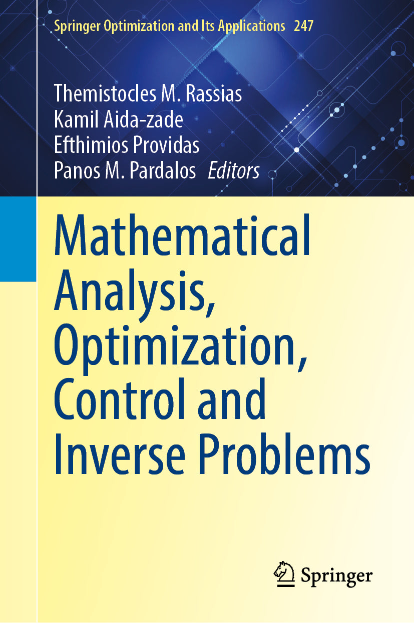 Mathematical Analysis, Optimization, Control and Inverse Problems