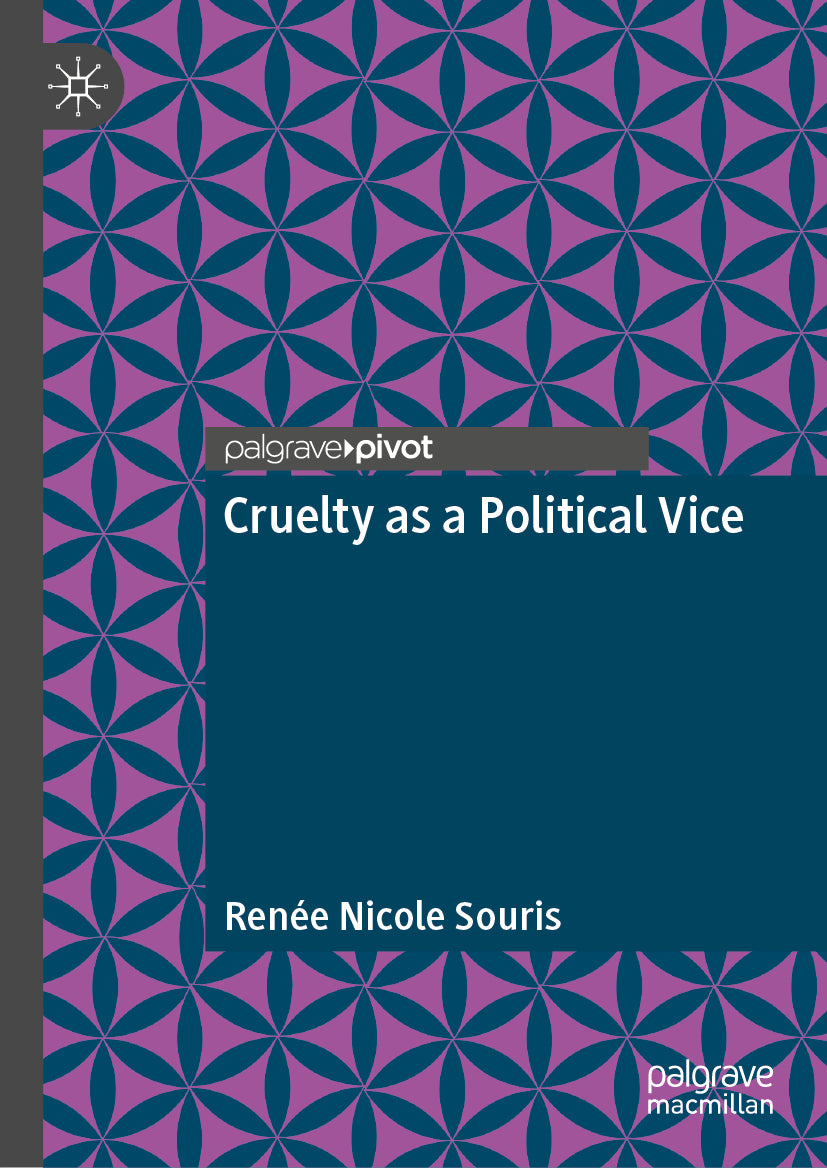 Cruelty as a Political Vice