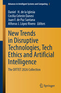 New Trends in Disruptive Technologies, Tech Ethics and Artificial Intelligence