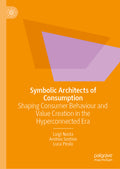 Symbolic Architects of Consumption