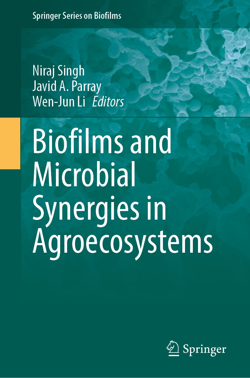 Biofilms and Microbial Synergies in Agroecosystems