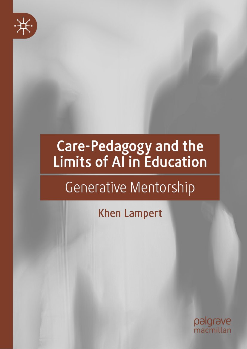 Care-Pedagogy and the Limits of AI in Education