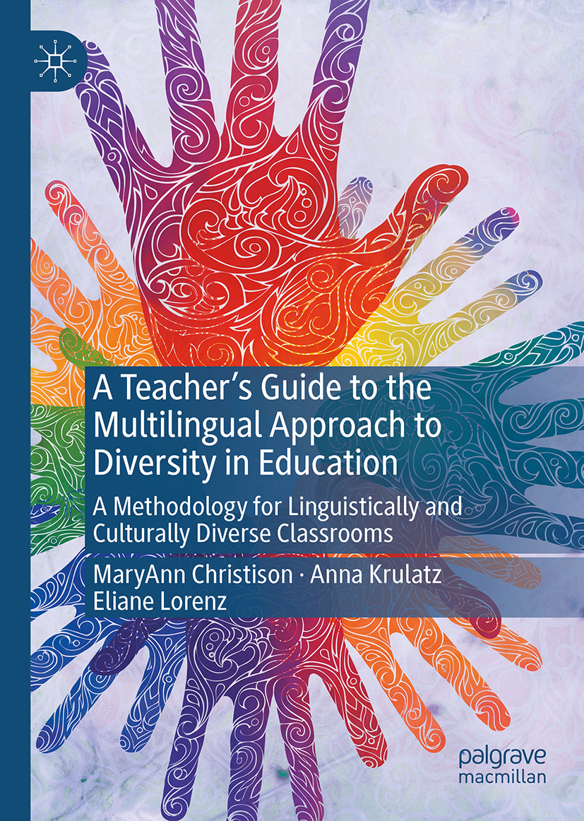 A Teacher’s Guide to the Multilingual Approach to Diversity in Education (MADE)
