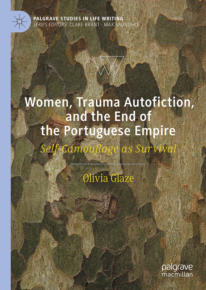 Women, Trauma Autofiction, and the End of the Portuguese Empire