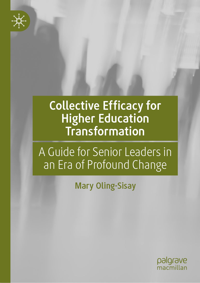 Collective Efficacy for Higher Education Transformation