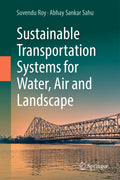 Sustainable Transportation Systems for Water, Air and Landscape