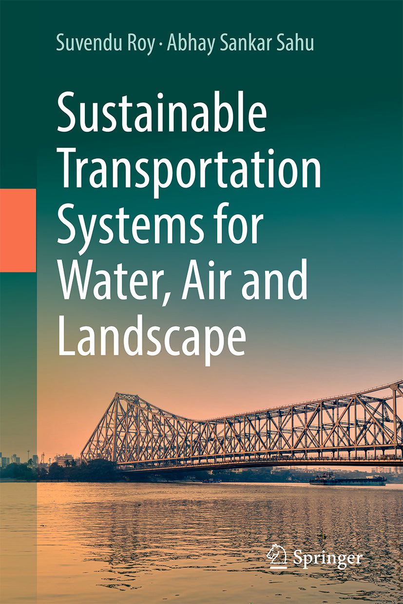 Sustainable Transportation Systems for Water, Air and Landscape