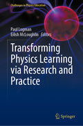 Transforming Physics Learning via Research and Practice