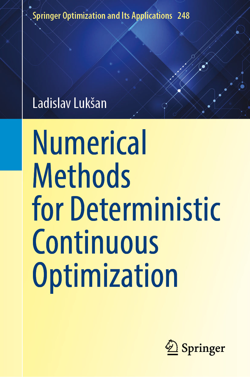 Numerical Methods for Deterministic Continuous Optimization