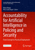 Accountability for Artificial Intelligence in Policing and Security