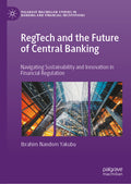 RegTech and the Future of Central Banking