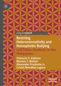 Resisting Heteronormativity and Homophobic Bullying