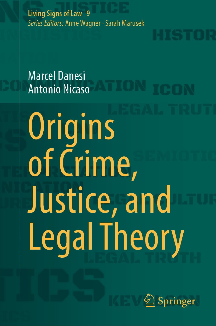 Origins of Crime, Justice, and Legal Theory