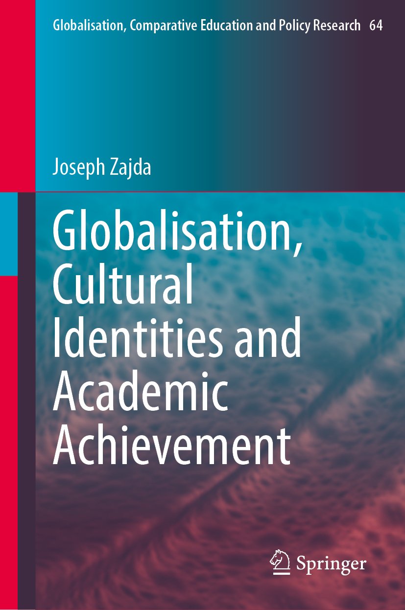 Globalisation, Cultural Identities and Academic Achievement
