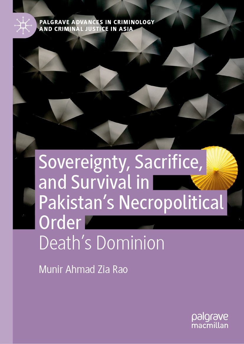 Sovereignty, Sacrifice, and Survival in Pakistan’s Necropolitical Order