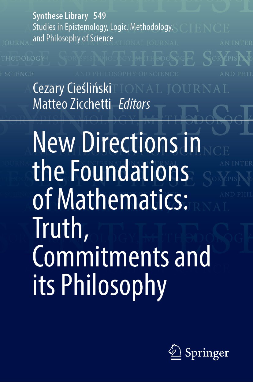 New Directions in the Foundations of Mathematics: Truth, Commitments and its Philosophy