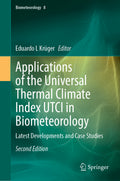 Applications of the Universal Thermal Climate Index UTCI in Biometeorology