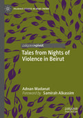 Tales from Nights of Violence in Beirut