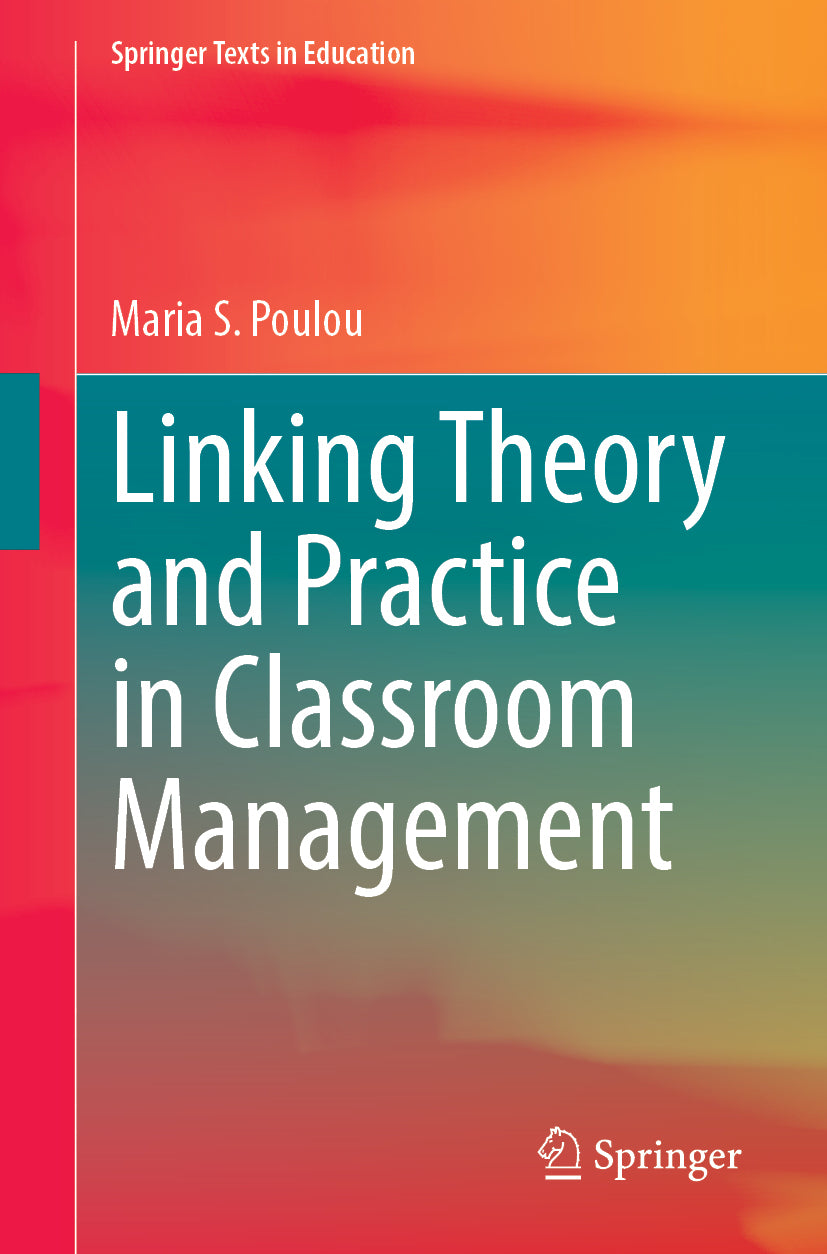 Linking Theory and Practice in Classroom Management