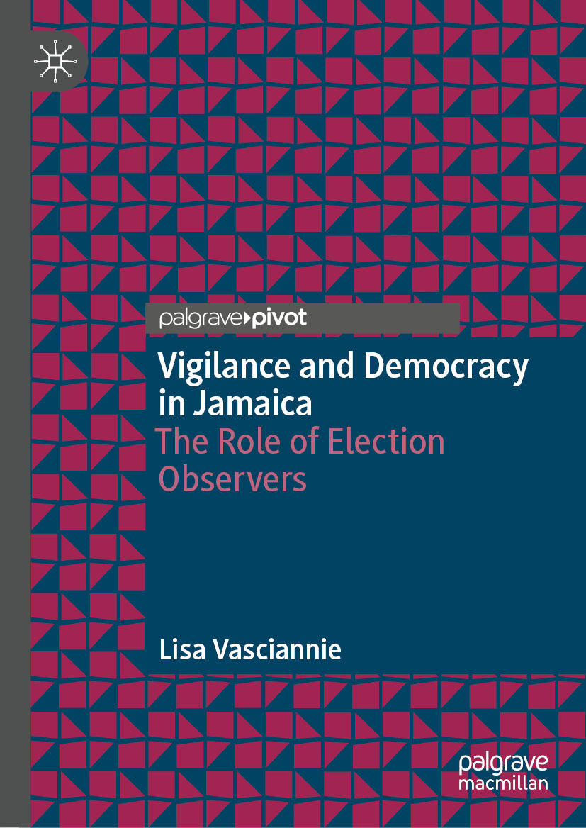 Vigilance and Democracy in Jamaica