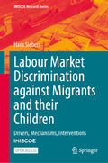 Labour Market Discrimination against Migrants and their Children
