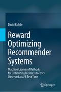 Reward Optimizing Recommender Systems