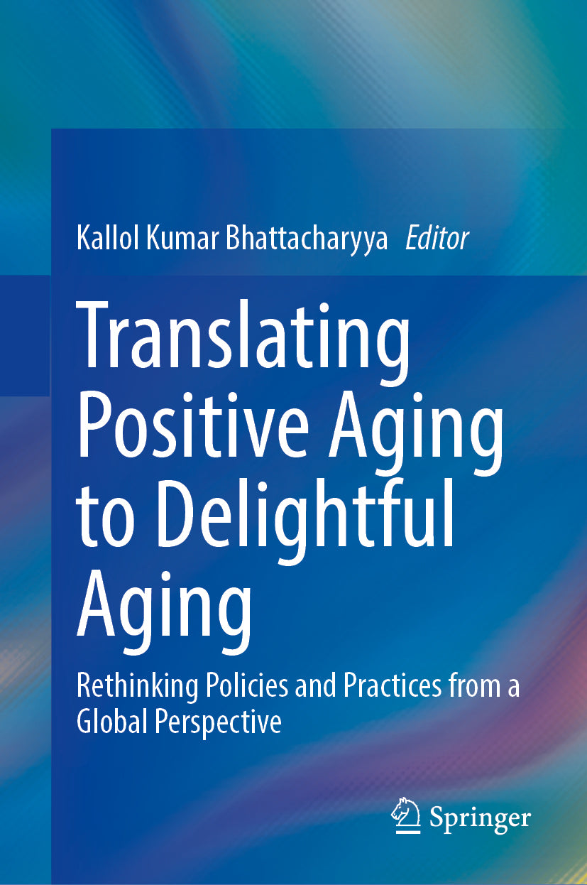 Translating Positive Aging to Delightful Aging