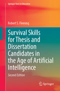 Survival Skills for Thesis and Dissertation Candidates in the Age of Artificial Intelligence
