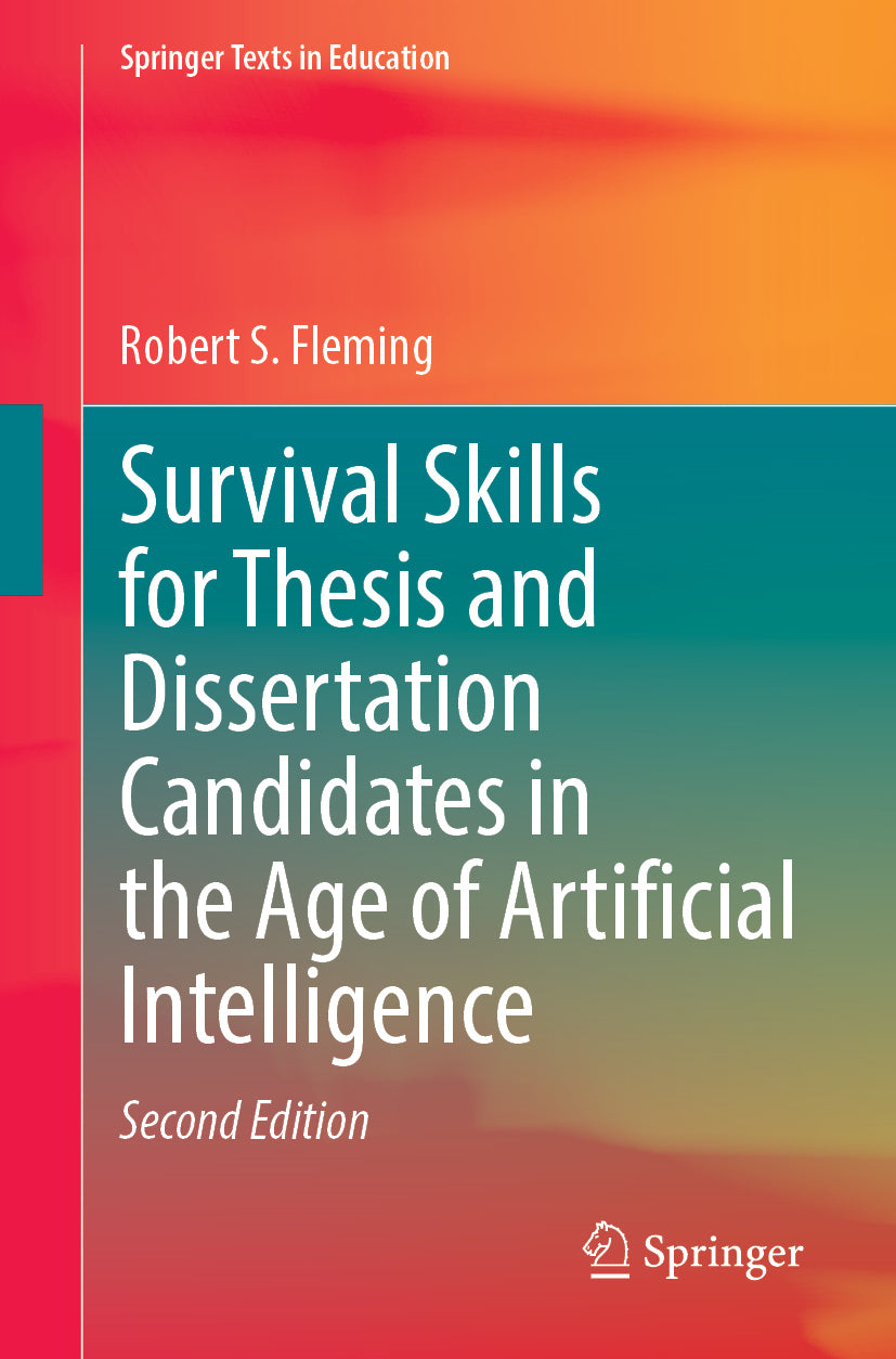 Survival Skills for Thesis and Dissertation Candidates in the Age of Artificial Intelligence