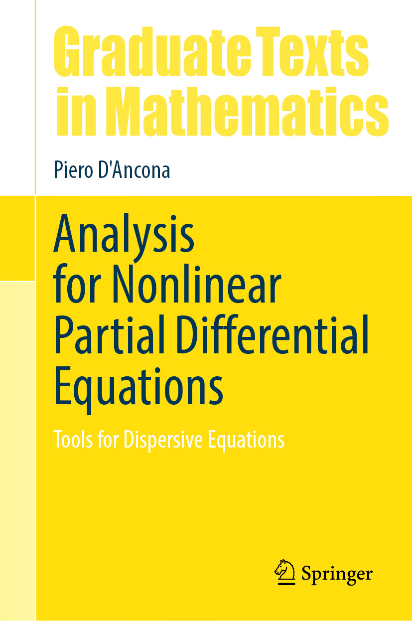 Analysis for Nonlinear Partial Differential Equations