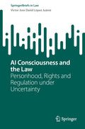AI Consciousness and the Law