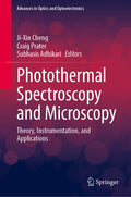 Photothermal Spectroscopy and Microscopy
