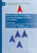National Skills and Lifelong Learning Strategies in Times of Transition