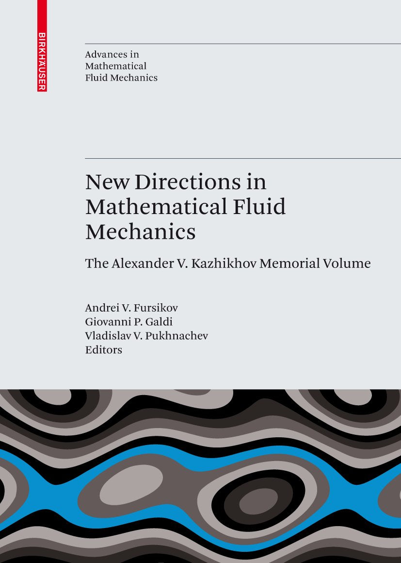 Advances in Mathematical Fluid Mechanics