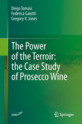 The Power of the Terroir: the Case Study of Prosecco Wine