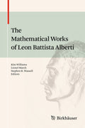 The Mathematical Works of Leon Battista Alberti