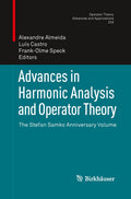 Advances in Harmonic Analysis and Operator Theory